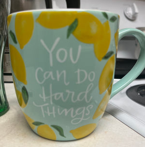 Mug - You Can Do Hard Things