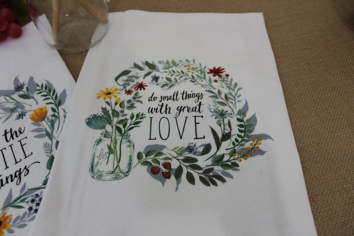 Flour Sack Towel - (Bloom Series) Do Small Things With Great Love